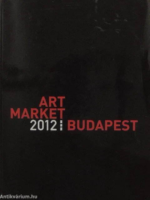Art Market Budapest 2012