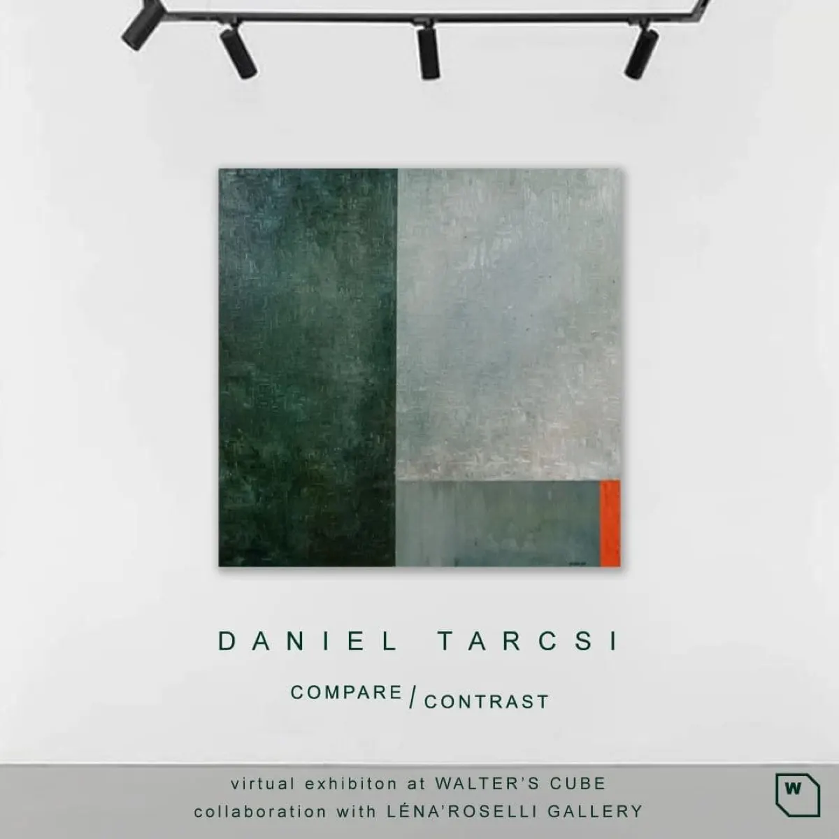 Dániel Tarcsi:COMPARE/CONTRAST-virtual exhibition at Walter's Cube OnlineViewingRoom