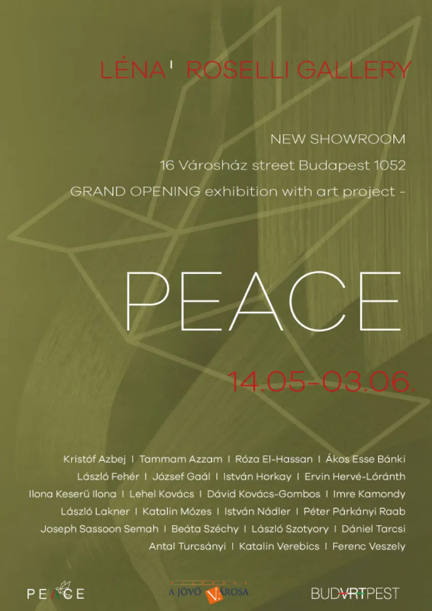 GRAND OPENING of the New LÉNA & ROSELLI GALLERY Showroom and group exhibition "PEACE"